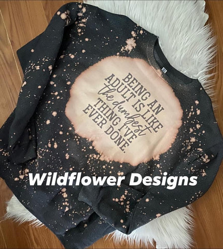 Being a adult crewneck